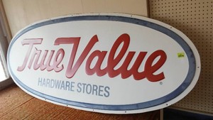 True Value Metal Sign