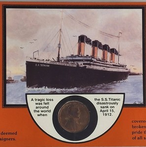 S.S. Titanic A Ship to Remember Lincoln Cent Display