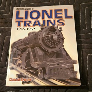 Standard Catalog of Lionel Trains 1945-1969 by David Doyle