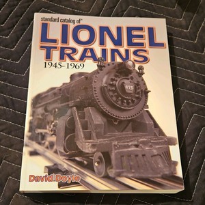 Standard Catalog of Lionel Trains 1945-1969 by David Doyle
