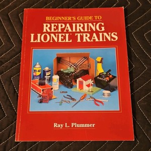 Beginners Guide to Repairing Lionel Trains Plummer SC 1997 Wiring Tracks Setup