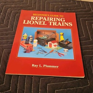 Beginners Guide to Repairing Lionel Trains Plummer SC 1997 Wiring Tracks Setup