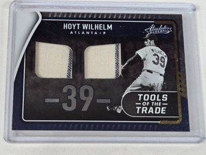 Hoyt Wilhelm 2022 Panini Absolute Tools of the Trade Game Used Dual Relic #TTT2-HW and Numbered 4349 - Atlanta Baseball Card