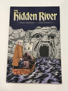 The Hidden River Graphic Novel - Arandojo & Fantoni