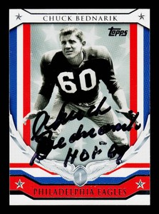 Chuck Bednarik Autograph w HOF Insctiption Football Card