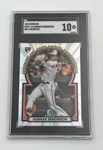 2023 Bowman Chrome ROY Favorites RC Gunnar Henderson SGC 10