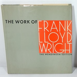 The Work of Frank Lloyd Wright  The Wendingen Edition, 1965
