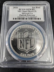 Autographed 2026 PCGS GEM PL NFL Super Bowl LX 1 oz Round