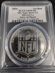 Autographed 2026 PCGS GEM PL 1 oz NFL Super Bowl LX Silvered Cu Round
