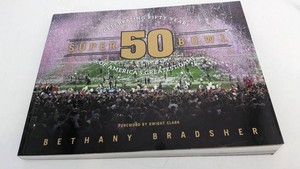 Super Bowl Celebrating Fifty Years Bethany Bradsher