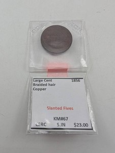 1856 Braided Hair Large Cent Copper - Slanted Fives