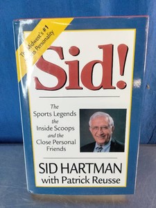 A Signed Copy of, Sid The Sports Legends, the Inside Scoops and the Close Personal Friends