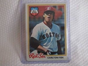 1978 Topps Carlton Fisk Card...