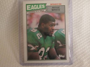 1987 Topps Reggie White Card...