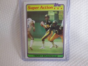 1981 Topps Terry Bradshaw Card...