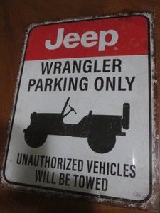 Keep Wrangler with authenticity sticker metal sign measures 12 x 14 inches