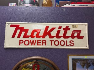 Vintage Embossed Tin MAKITA Power Tools Advertising Sign