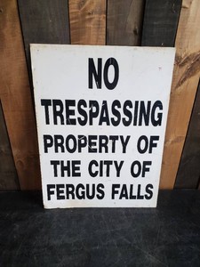 True Vintage Metal No Trespassing Fergus Falls Sign