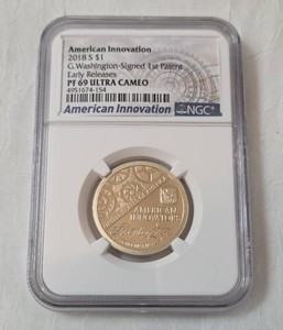 American Innovation $1 Proof Coin featuring the George Washington-Signed First Patent design, graded PF69 ULTRA CAMEO with an Early Releases label by NGC.