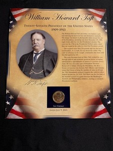Presidential History Display - William Howard Taft Coin & Stamps